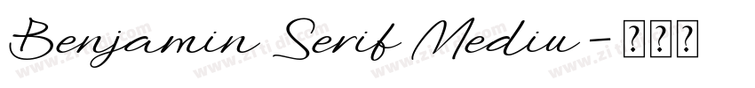 Benjamin Serif Mediu字体转换